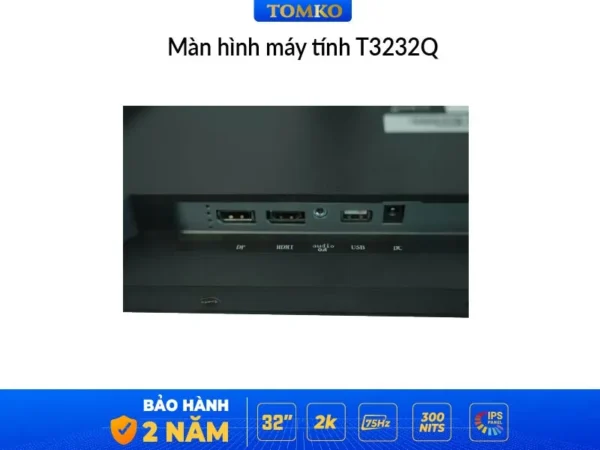 màn hình máy tính 32 inch QHD Tomko T3232Q