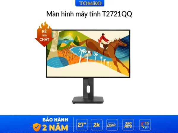 màn hình máy tính 27 inch 2K xoay dọc Tomko T2721QQ