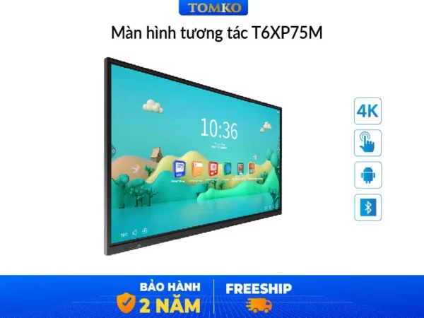 màn hình tương tác thông minh 75 inch dạy học, phòng họp Tomko T6XP75M