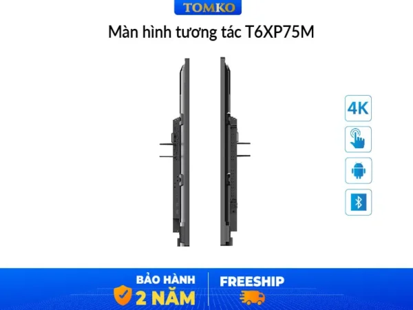 màn hình tương tác thông minh 75 inch dạy học, phòng họp Tomko T6XP75M