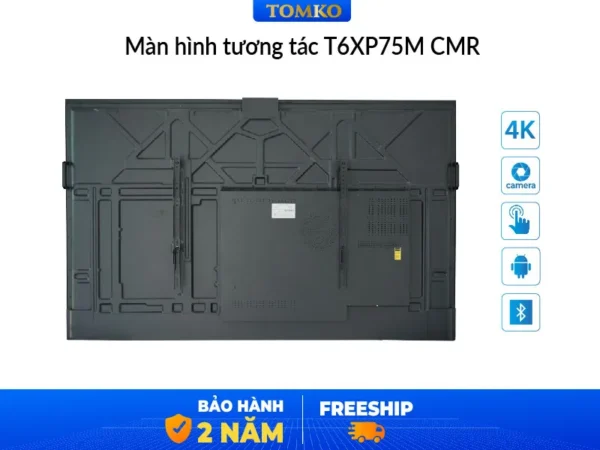 màn hình tương tác thông minh 75 inch dạy học, phòng họp Tomko T6XP75M CMR