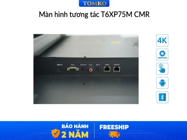 màn hình tương tác thông minh 75 inch dạy học, phòng họp Tomko T6XP75M CMR